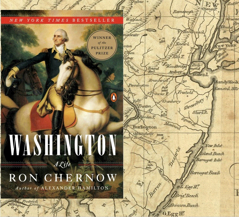 Washington A Life In New Jersey Crossroads Of The American Revolution